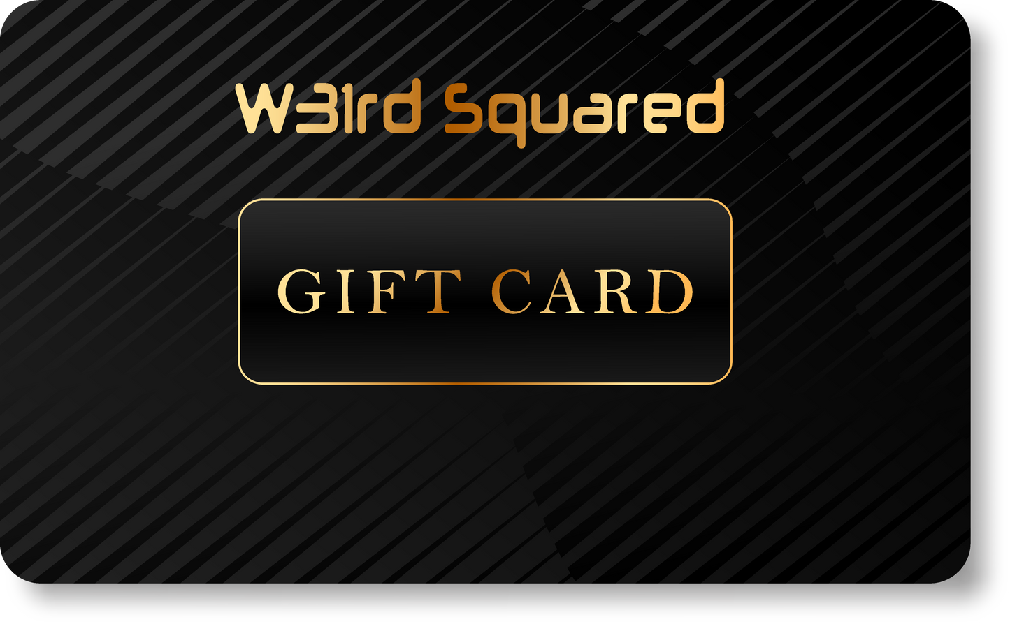 W31rd Squared Gift Card